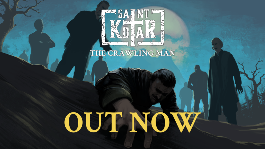 Saint_Kotar_Crawling_Man_KeyArt_Out_Now